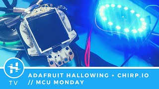 Adafruit HalloWing + Chirp.io + MATRIX Voice // MCU Monday