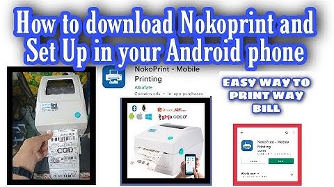 How to download NOKOPRINT IN YOUR ANDROID PHONE PRINT WAY BILL#tutorialvideo #nokoprint#newseller