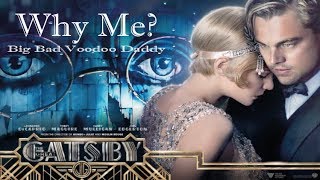 Why Me (Big Bad Voodoo Daddy) - Но почему (The Great Gatsby) [русский перевод]