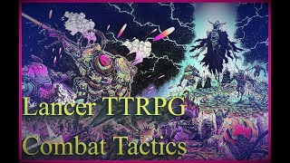 Lancer TTRPG Combat Tactics