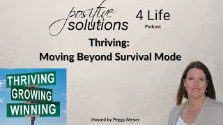 Thriving: Moving Beyond Survival Mode