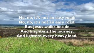It's Not an Easy Road