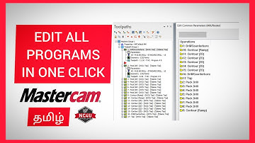 How to edit all Mastercam Programs in One click  -5 Axis தமிழில் -CNC  Training Coimbatore