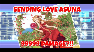 Sword Art Online : Integral Factor - [ Sending Love ] Asuna burst skill showcase ( SAOIF )