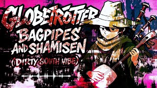 S2ML2 - GLOBETROTTER: Bagpipes & Shamisen - LP Album  (Dirty South/World Fusion) [Official Release]