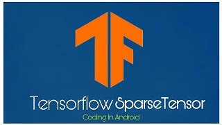 SPARSETENSOR TENSORFLOW | CODING IN ANDROID | PYDROID3 | #pydroid3 #tensorflow #python
