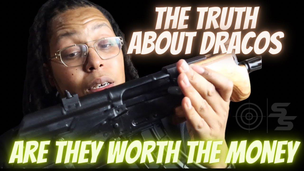 The Truth About Dracos Are They Worth The Money? YouTube
