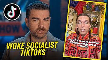 Ben Shapiro Reacts To Woke TikToks: Dumb Socialists Edition