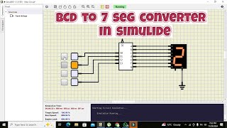 How to use bcd to seven segment converter in simulide | BCD to 7 seg converter in simulide