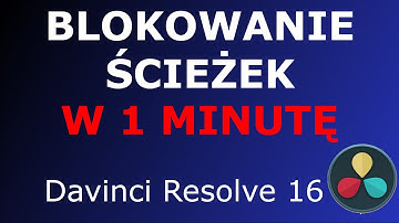Davinci Resolve 16 - #10 bezpieczne dzielenie klipów, blokowanie ścieżek w 1 minutę!