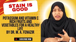 Potassium And Vitamin C Rich Fruits And Vegetables For A Healthy Life By Dr.m.a.fenazir
