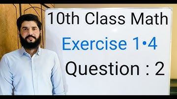 10th class Math Exercise 1.4 Question 2 |  Balochistan Board | FREE EDUCATION | Muhammad Hilal