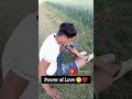 Power of Love 😁❤️ #shorts #funny #shortvideo #youtubeshorts #viral
