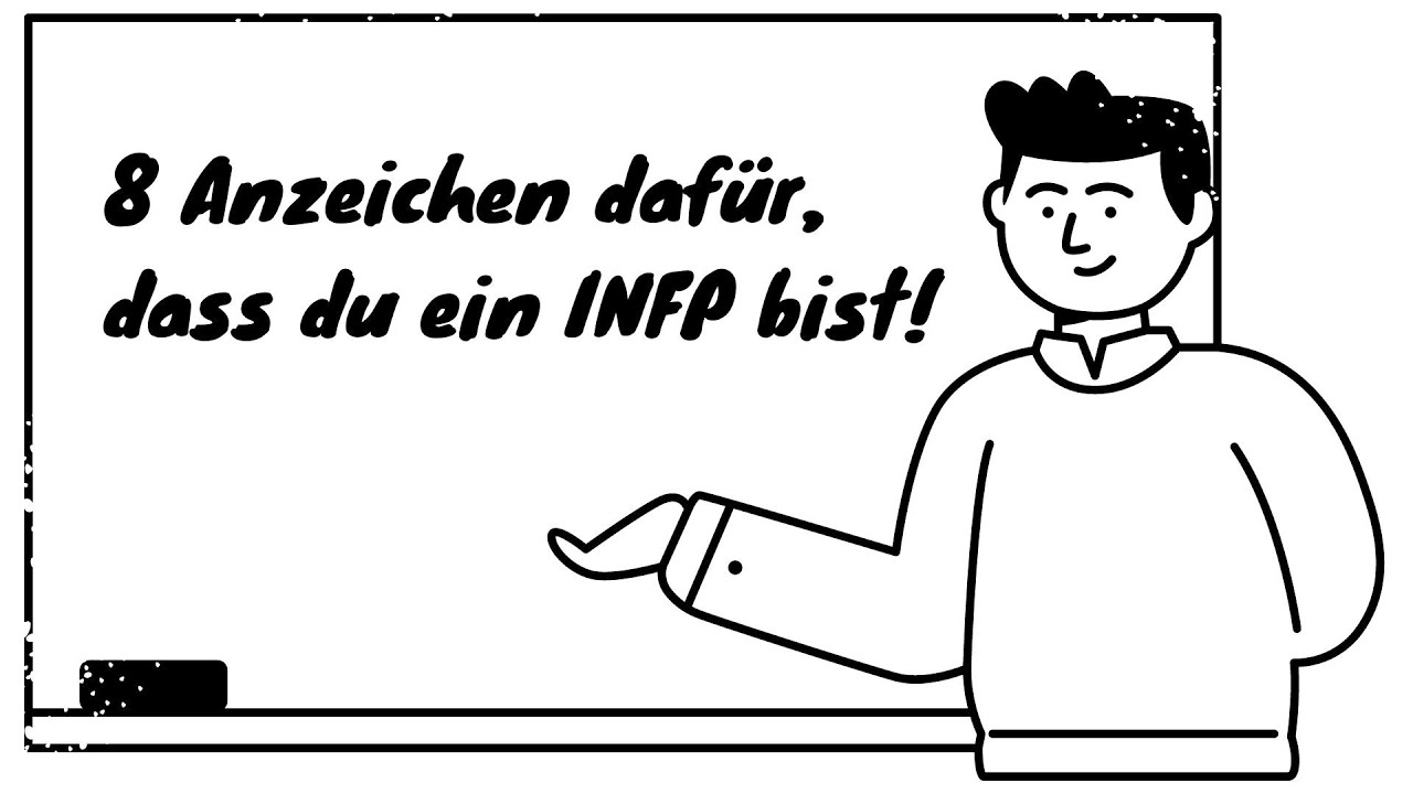 8 Anzeichen dafür, dass Du ein INFP bist!