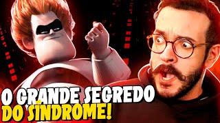 O Segredo Do Síndrome Os Incríveis Análise De Vilões 2