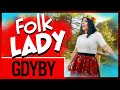 Folk lady  gdyby oficjalny teledysk