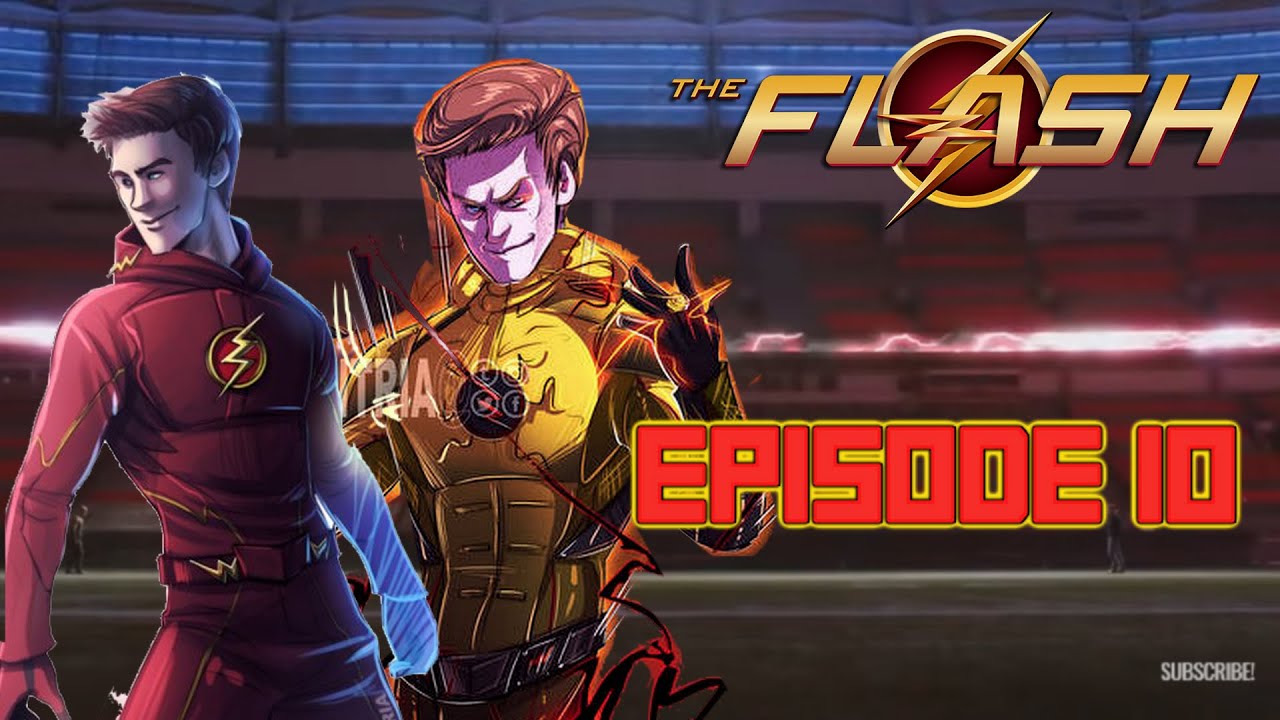 The Flash - Episode 10 : "La Confrontation" [COURT-METRAGE/RÔLEPLAY