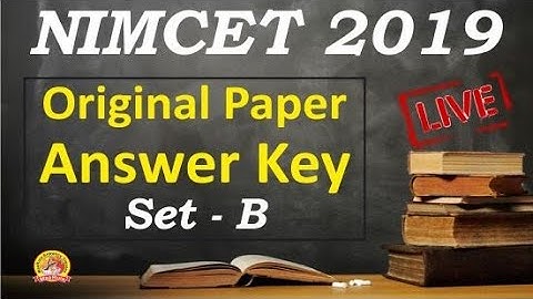 Nimcet 2019 Original Paper Answer Key & Solution Set -B