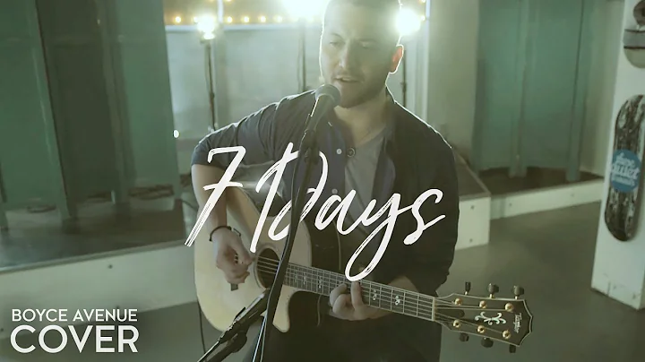 7 Days - Craig David (Boyce Avenue acoustic cover)...