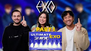EXO 'The ULTIMATE GUIDE' REACTION Part 1!!