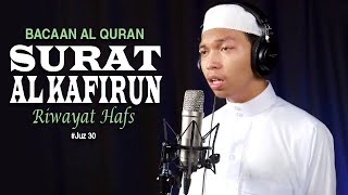 Bacaan Al Quran Riwayat Hafs   109 Surat Al Kafirun   Oleh Ustadz Abdurrahim