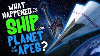 What Happened to the SHIP from PLANET of the APES?