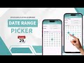 Tutorial for Flutter Syncfusion Date Range Picker : How to Create and Customize It for Your App