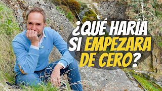 Mis 3 lecciones para empezar de cero | ¿Qué haría si lo perdiera todo?