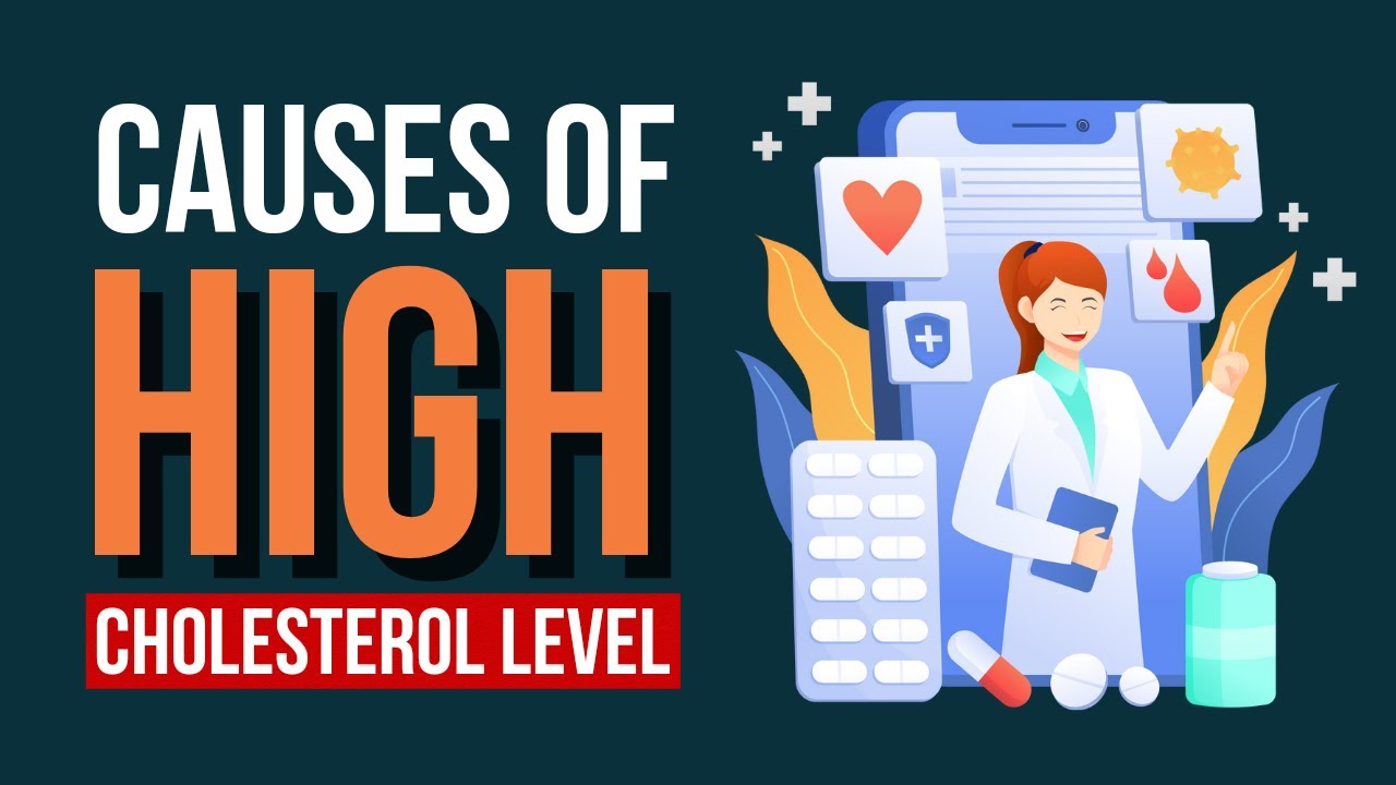 6 Shocking Causes Of High Cholesterol Levels YouTube