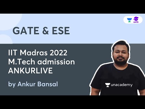 IIT MADRAS M.tech Admission | GATE 2022 | ANKURLIVE