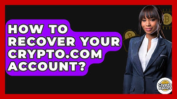 How To Recover Your Crypto.com Account? - CryptoBasics360.com