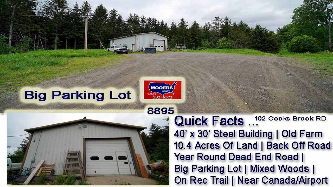 Garage Warehouse Building For Sale 10.4 Acres Of Maine Land MOOERS