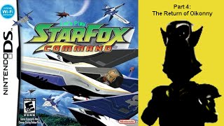 Let's Play Star Fox Command (DS) Part 4: The Return of Oikonny
