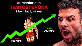 Aumentar a TESTOSTERONA de forma Natural é bem fácil, na Real