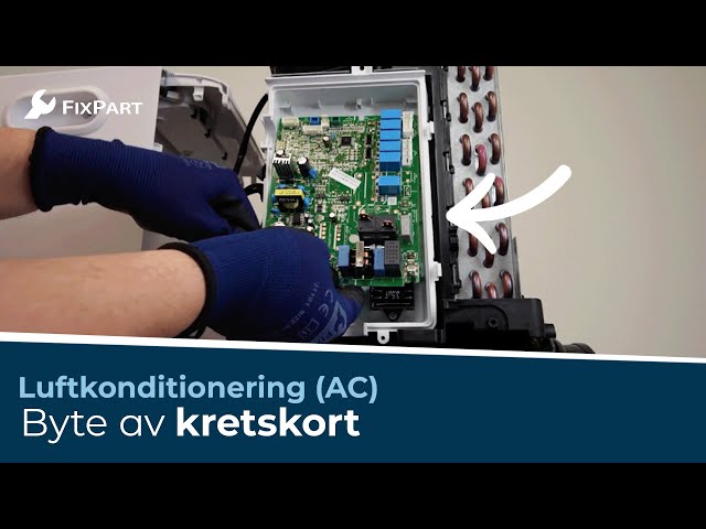 Hur byter jag kretskortet i min luftkonditionering (AC)? - FixPart
