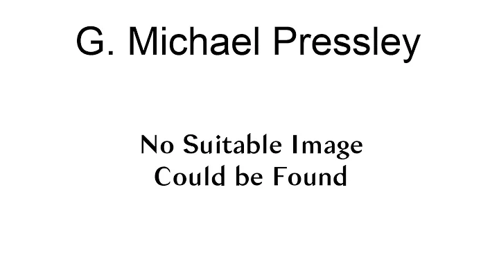G. Michael Pressley