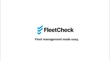 FleetCheck - Flexible fleet management software for fleets of any size and mix