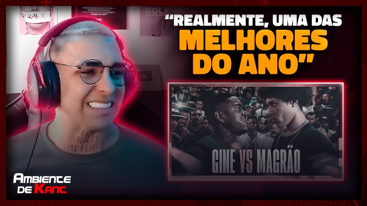 KANT FINALMENTE REAGE A (MELHOR DO ANO 🔥🔥) MAGRÃO X GINE  | Ambiente de Kant