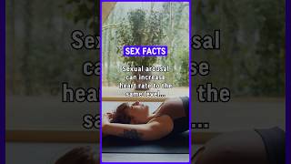 Sexual Arousal Can Increase Heart Rate To The Same Level As Moderate Exercise sex facts 