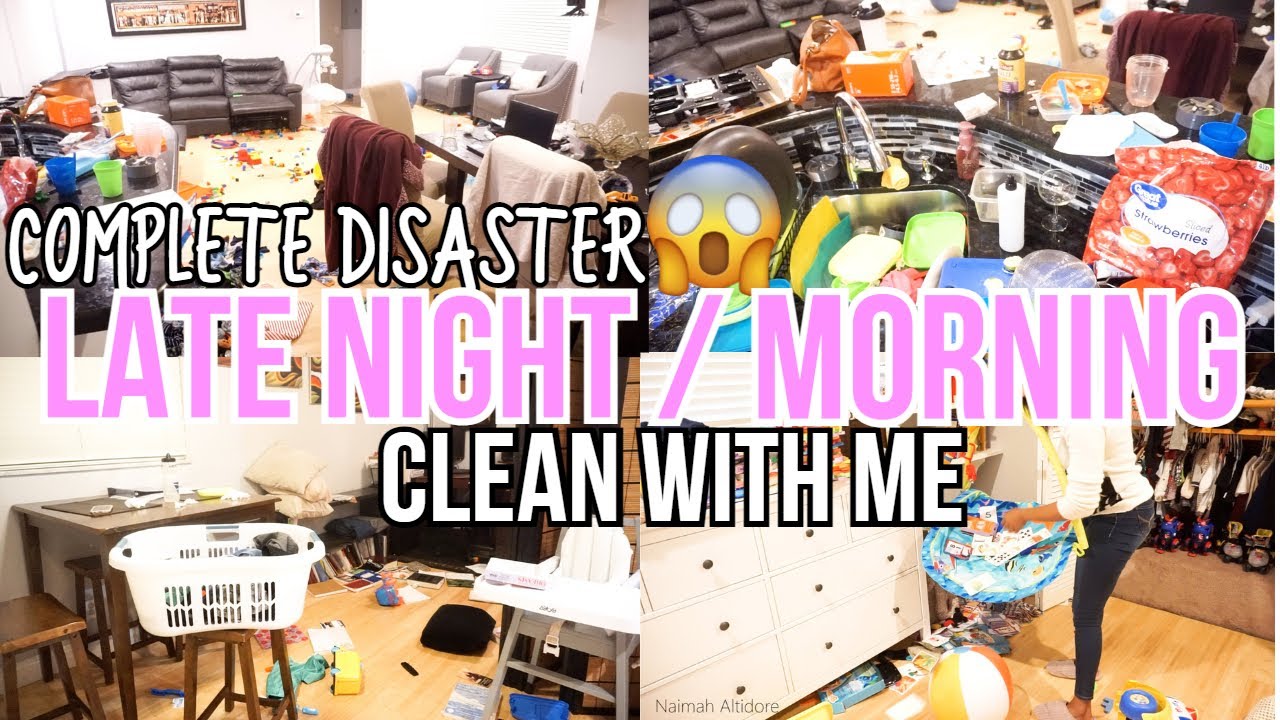 COMPLETE DISASTER CLEANING MOTIVATION / CLEAN WITH ME / LATE NIGHT