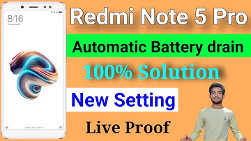 How To Solve Battery Drain Problem In Redmi Note 5 Pro | Redmi note 5 pro battery drain problem