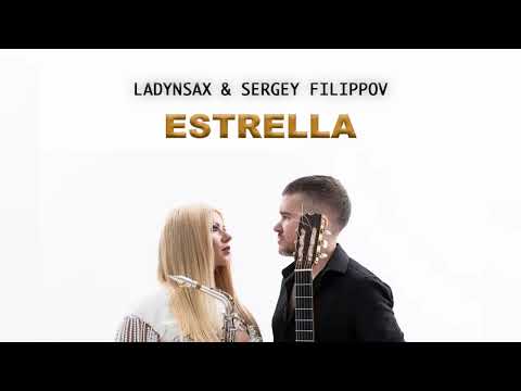 LADYNSAX SERGEY FILIPPOV ESTRELLA 