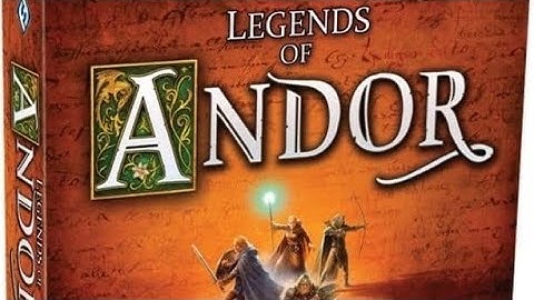 Legends of Andor 3.5 part two