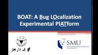 Famous BOAT: A Bug Localization Experimental Platform Wealth