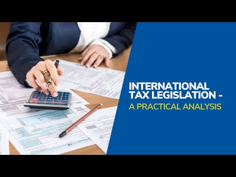 International Tax Legislation - A Practical Analysis International Tax Legislation - A Practical Analysis
