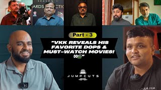 Vkk Reveals His Favorite Dops & Must-watch Movies! 👀🎬 | Tamil Podcast | Jumpcuts Unfolds