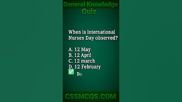 When is International Nurses Day observed #gk #question #mcq #quiz #answer