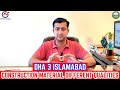 DHA 3 ISB | Construction Material Different Qualities