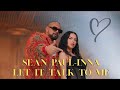 Sean Paul X INNA Let It Talk To Me Sean Paul X INNA Let It Talk To Me