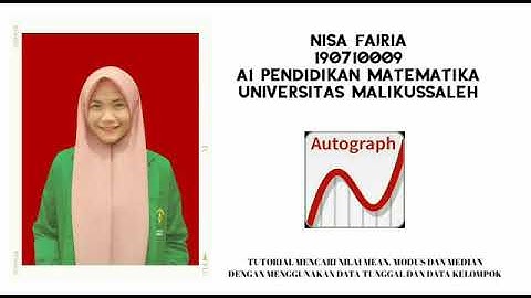 Tutorial Autograph Untuk Mencari Nilai Mean, Modus Dan Median